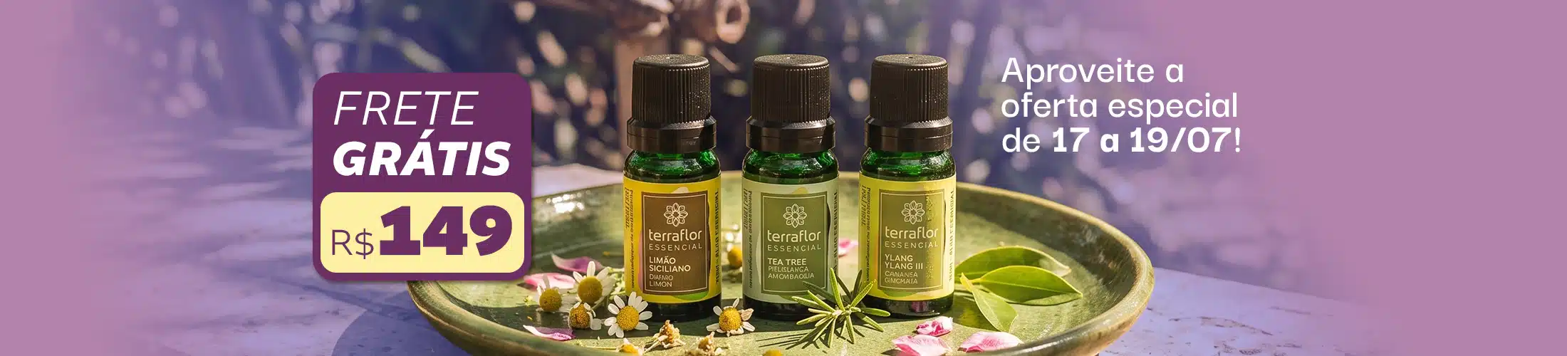 Frete Grátis em pedidos acima de R$149! Compre agora de 17 a 19/07